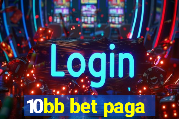 10bb bet paga